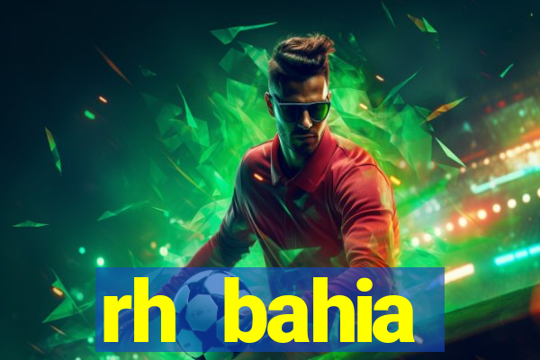 rh bahia contracheque 2022